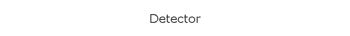 Detector